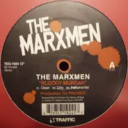 The Marxmen - Bloody Murdah / Nine & Two Clips