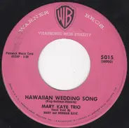 The Mary Kaye Trio - Hawaiian Wedding Song