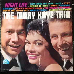 The Mary Kaye Trio - Night Life