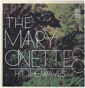 The Mary Onettes - Hit the Waves