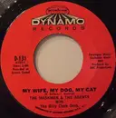 7inch Vinyl Single - The Maskman And The Agents - My Wife, My Dog, My Cat / Love Bandito