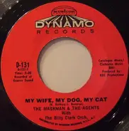 The Maskman And The Agents - My Wife, My Dog, My Cat / Love Bandito