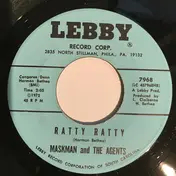 The Maskman And The Agents - Ratty Ratty / Sitting On Your Doorstep