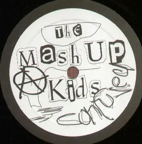 The Mash Up Kids - Confused