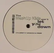 The Mash Up Kids - Won't Let You Down