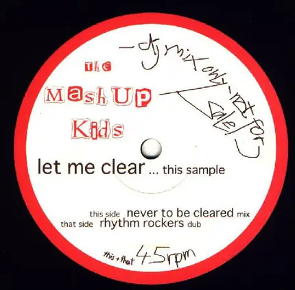 The Mash Up Kids - Let Me Clear... This Sample