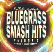 The Mashville Brigade - Bluegrass Smash Hits Volume 1