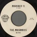 7inch Vinyl Single - The Masonics - Mariner II / Call It A Day