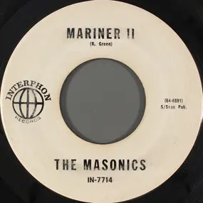 the masonics - Mariner II / Call It A Day