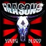 The MASONS - YOUNGBLOOD