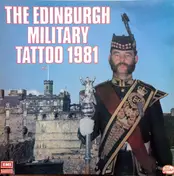 The Edinburgh Military Tattoo - The Edinburgh Military Tattoo 1981