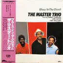 LP - The Master Trio Featuring Tommy Flanagan , Ron Carter , Anthony Williams - Blues In The Closet
