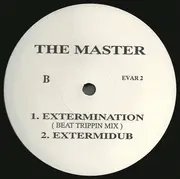 12inch Vinyl Single - The Master - Extermination