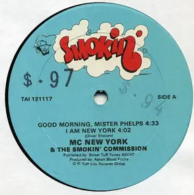 The MC New York & Smokin' Commission - Good Morning Mister Phelps