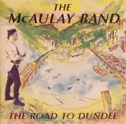 CD - The McAulay Band - The Road To Dundee