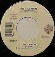 The McCarters - I Give You Music
