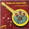 LP - The McCormick Brothers - Songs For Home Folks - Mono