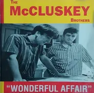 The McCluskey Brothers - Wonderful Affair