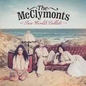 The McClymonts - Two Worlds Collide