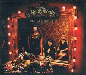 The McClymonts - Chaos and Bright Lights