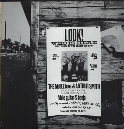 The McGee Brothers And Arthur Smith - Look! Who Is Here - Old Timers Of The Grand Ole Opry