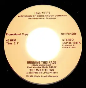 The McKeithens - Running This Race / Memories