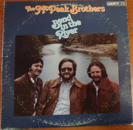The McPeak Brothers - Bend in the River