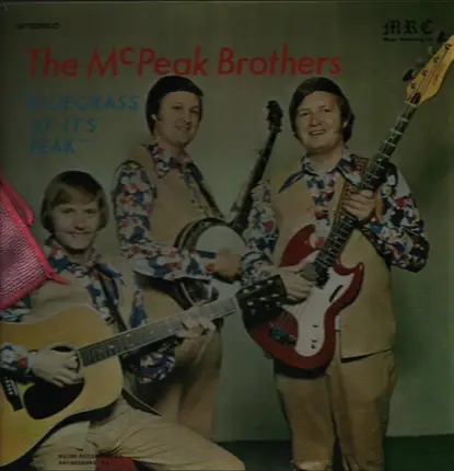 The McPeak Brothers - 'Bluegrass At It's Peak'
