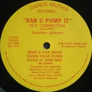 The MD Connection Featuring Gershon Jackson - Kan U Pump It