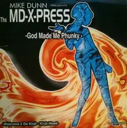 The MD X-Spress - God Made Me Phunky