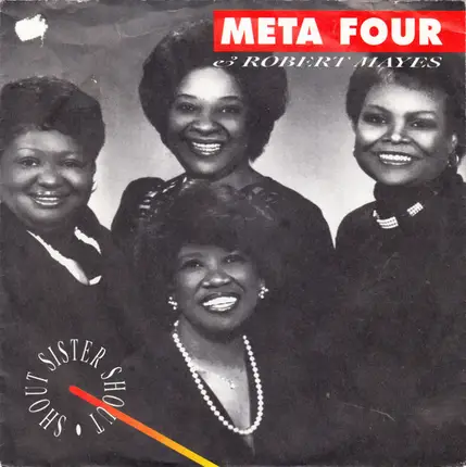 The Meta Four & Robert Mayes - Shout Sister Shout