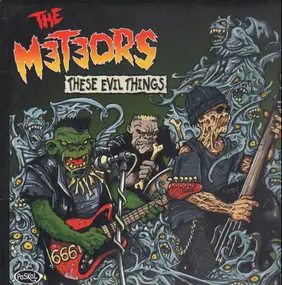 The Meteors - These Evil Things