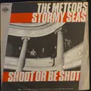 7inch Vinyl Single - The Meteors - Stormy Seas
