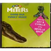 CD - The Meters - Good Old Funky Music / Previously unissued