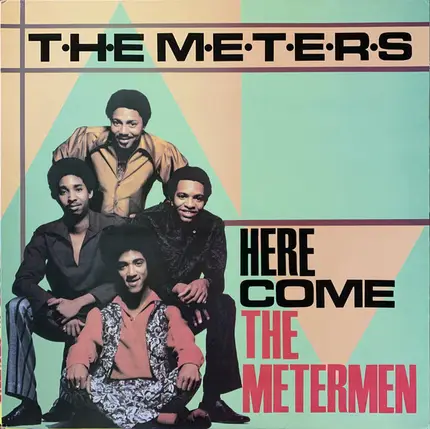 The Meters - Here Comes the Meter Man