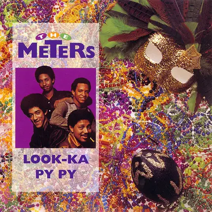 The Meters - Look-Ka Py Py