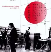 Metronome Quintet - At The Expo 70