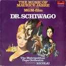 LP - The Metropolitan Pops Orchestra Conducted By Bruno Nicolai - The Music Of Maurice Jarre As Played In The MGM-Film Dr. Schiwago
