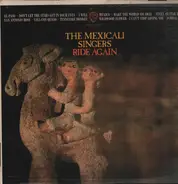 The Mexicali Singers - The Mexicali Singers Ride Again