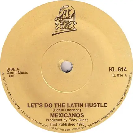 The Mexicano - Let's Do The Latin Hustle / Street Dance (Hustle)
