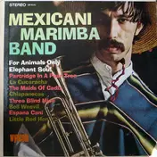 The Mexicani Marimba Band - The Mexicani Marimba Band