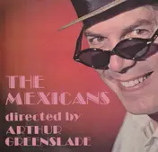 The Mexicans - A Taste Of The '30s
