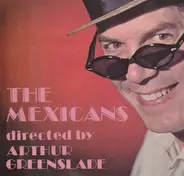 The Mexicans - A Taste Of The '30s