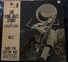 The Mezzrow-Bechet Quintet - Baby I'm Cutting Out / The King Jazz Story Vol.3