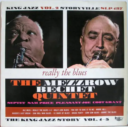 The Mezzrow-Bechet Quintet , The Mezzrow-Bechet Septet , Sammy Price , Pleasant Joe , Coot Grant - Really The Blues