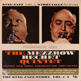 The Mezzrow-Bechet Quintet - The King Jazz Story Vol. 4 - Revolutionary Blues