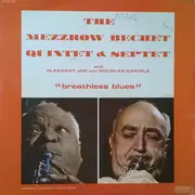 LP - The Mezzrow-Bechet Quintet & The Mezzrow-Bechet Septet With Pleasant Joe And Douglas Daniels - Breathless Blues