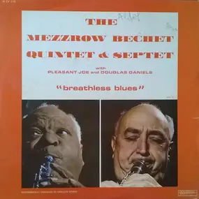 The Mezzrow-Bechet Quintet - Breathless Blues