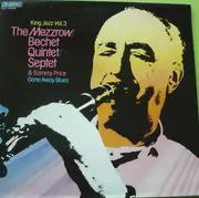 LP - The Mezzrow-Bechet Quintet / The Mezzrow-Bechet Septet & Sammy Price - King Jazz Vol. 3 - Gone Away Blues
