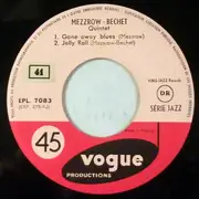 7inch Vinyl Single - The Mezzrow-Bechet Quintet - Gone Away Blues - EP, Mono